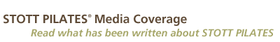 STOTTPILATES Media Coverage: News, Views & Reviews
