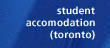 student accomodation in toronto