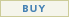 Buy